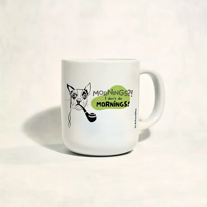 ספל עם איור של פיליפ והמשפט: MORNINGS?! I don't do MORNINGS! על רקע ירוק
